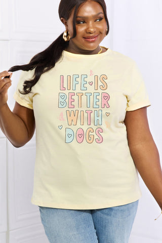 Shop Simply Love Full Size LIFE IS BETTER WITH DOGS Graphic Cotton Tee Now On Klozey Store - Trendy U.S. Premium Women Apparel & Accessories And Be Up-To-Fashion!