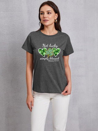 Shop NOT LUCKY SIMPLY BLESSED Heart Round Neck T-Shirt Now On Klozey Store - Trendy U.S. Premium Women Apparel & Accessories And Be Up-To-Fashion!