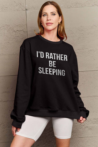 Shop Simply Love Full Size I'D RATHER BE SLEEPING Round Neck Sweatshirt Now On Klozey Store - Trendy U.S. Premium Women Apparel & Accessories And Be Up-To-Fashion!